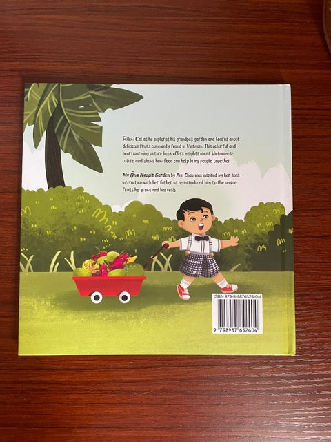 My Ong Ngoai's Garden: Cal’s Guide to Vietnamese Fruits and Culture (A Children's book celebrating Vietnamese culture and food)